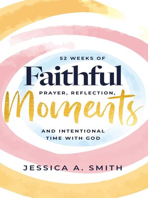 cover image of Faithful Moments